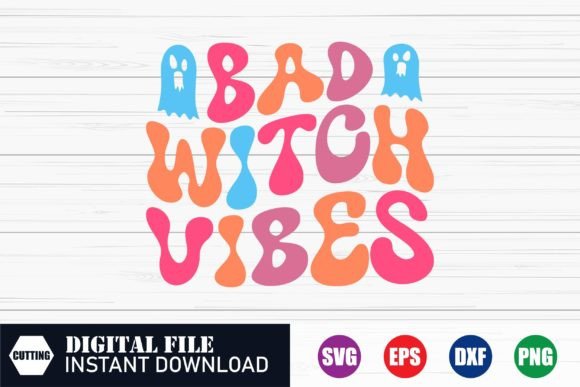 Bad Witch Vibes: A Versatile Graphic for Halloween Crafts