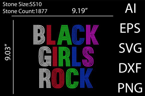 Black Girls Rock Rhinestone Templates for T-Shirt Designs