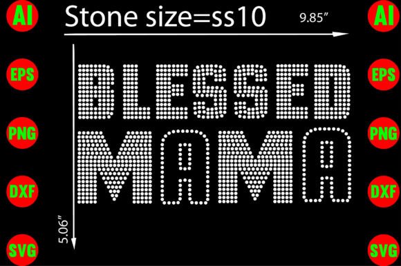 Blessed Mama Rhinestone Templates for Packaging & Brand Graphics