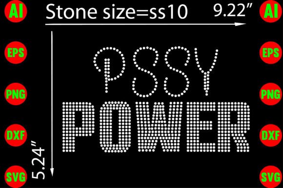 PSSY Power Rhinestone Templates Design for Product Graphics