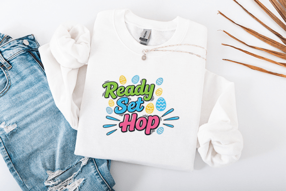 Ready Set Hop Easter SVG: Perfect for T-Shirt Designs and Graphics