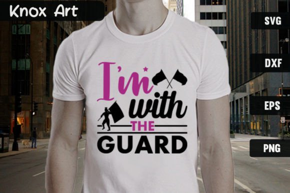 Review: I m with the Guard SVG for T-Shirt Designs and Graphics